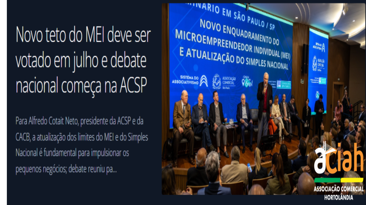 Notícia: Novo teto do MEI deve ser votado em julho e debate nacional começa na ACSP