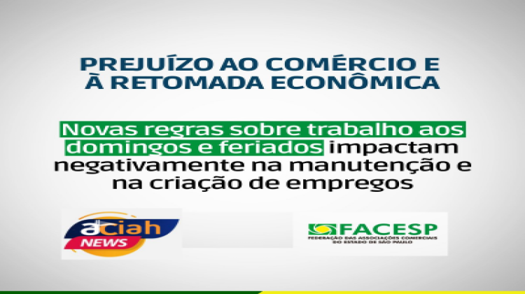 Notícia: Novas regras sobre trabalho aos domingos e feriados impactam negativamente na criação de empregos