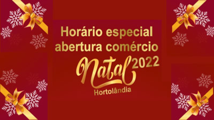 Notícia: ACIAH Informa o Horário Especial de Natal para Funcionamento do Comércio.
